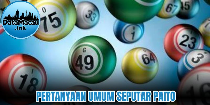 Pertanyaan umum seputar paito