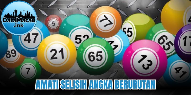 Amati selisih angka berurutan