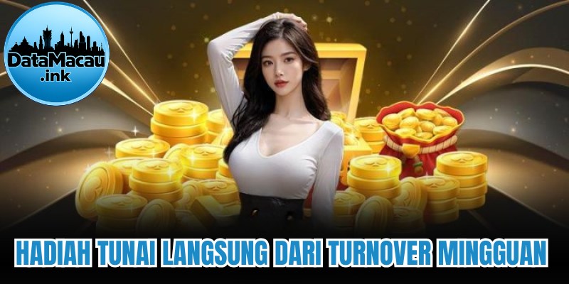 Hadiah tunai langsung dari turnover mingguan 