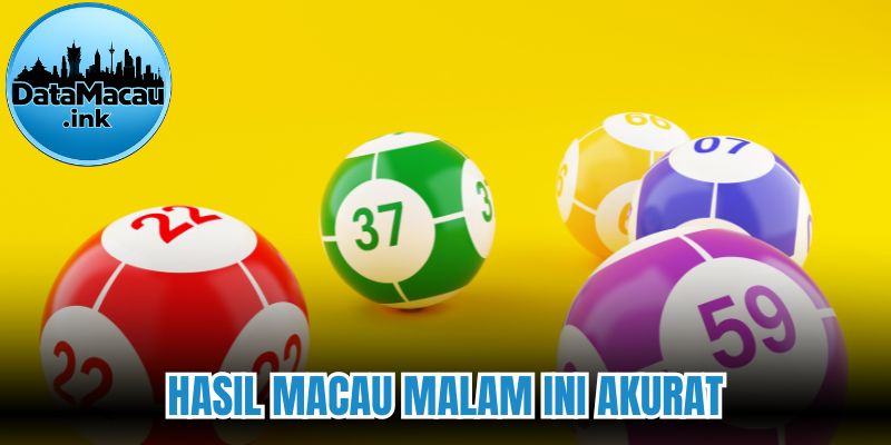 Hasil Macau Malam Ini akurat