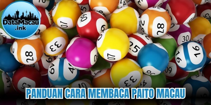Panduan  Cara membaca Paito Macau