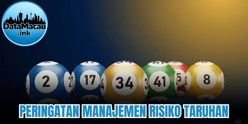Peringatan manajemen risiko taruhan 