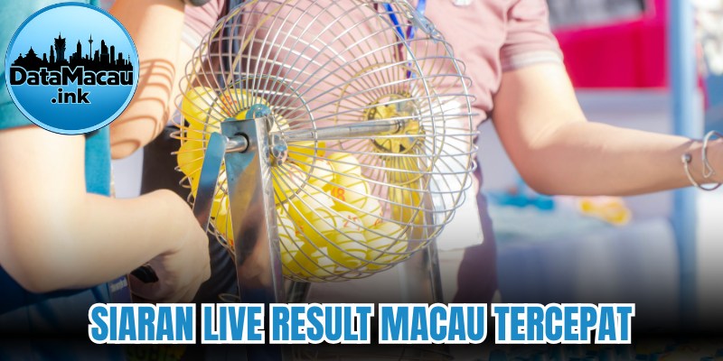 Siaran live result macau tercepat