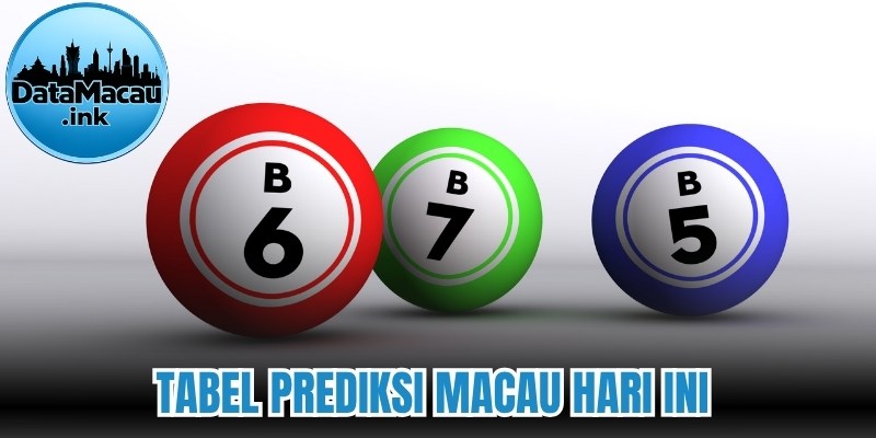 Tabel prediksi macau hari ini 